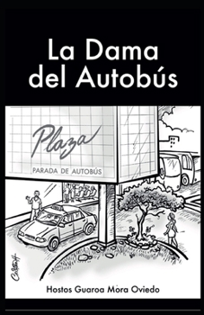 Paperback La Dama del Autobus [Spanish] Book
