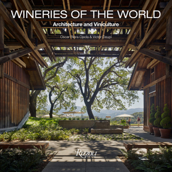 Hardcover Wineries of the World: Architecture and Viniculture Book