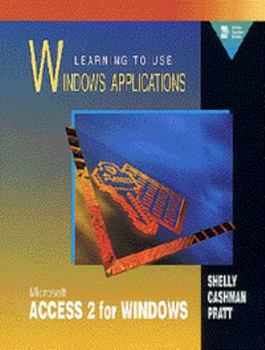 Learning to use Windows applications: Microsoft Access 2 for Windows