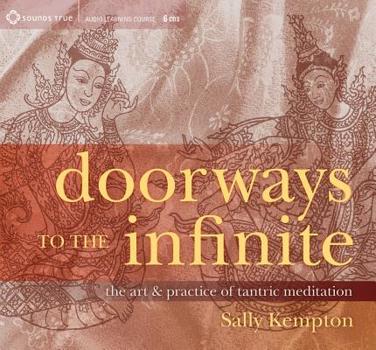 Audio CD Doorways to the Infinite: The Art & Practice of Tantric Meditation Book