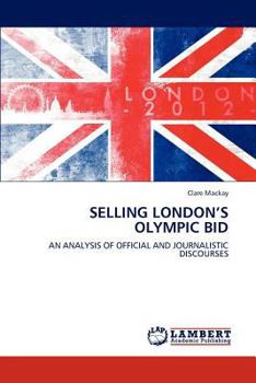 Paperback Selling London's Olympic Bid Book