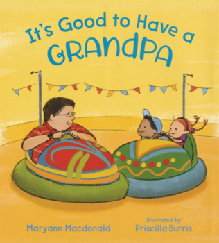 Library Binding It's Good to Have a Grandpa Book