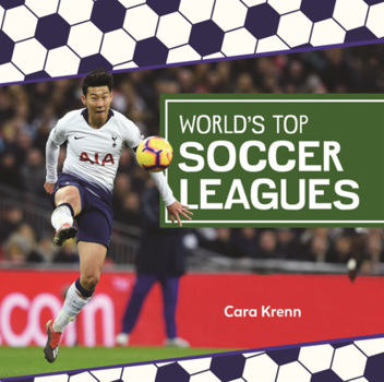 Library Binding World's Top Soccer Leagues Book