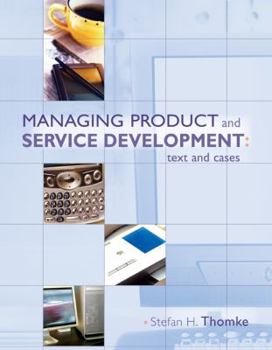 Hardcover Managing Product and Service Development: Text and Cases Book