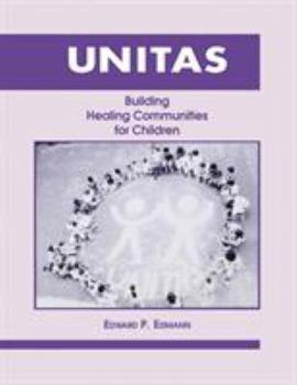 Paperback Unitas: Building Healing Communities for Children Book