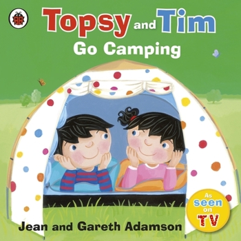 Paperback Topsy and Tim: Go Camping Book