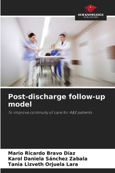 Post-discharge follow-up model