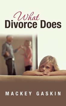 Paperback What Divorce Does Book