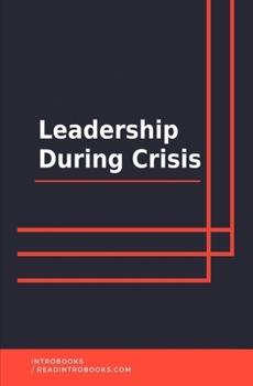 Leadership During Crisis