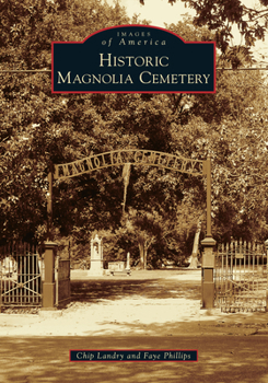 Paperback Historic Magnolia Cemetery Book