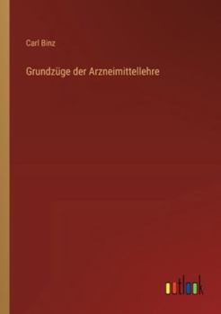 Grundzüge der Arzneimittellehre (German Edition)