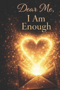 Paperback Dear Me, I Am Enough Book