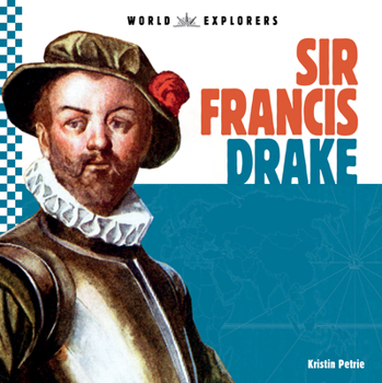 Sir Francis Drake (Explorers Set 1) - Book  of the Explorers