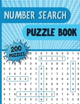 Paperback Number Seach Puzzle Book: Number Search Book with 250 Fun Number Find Puzzles For Adults, Seniors and all other Puzzle Fans Book