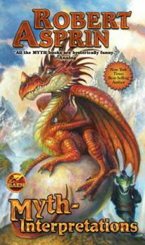 MYTH-Interpretations: The Worlds of Robert Asprin - Book  of the Myth Adventures