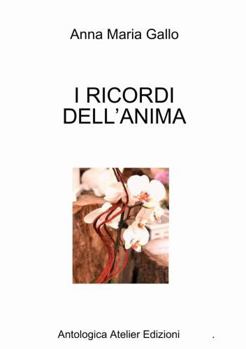 Paperback I Ricordi Dell'anima [Italian] Book