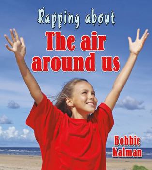 Paperback Rapping about the Air Around Us Book
