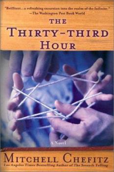 Paperback The Thirty-third Hour: A Novel Book