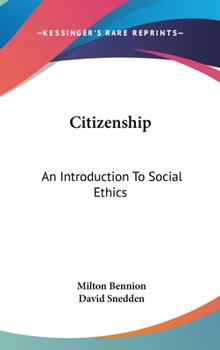 Hardcover Citizenship: An Introduction To Social Ethics Book