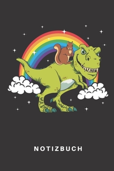 Notizbuch: Notizbuch | Notizheft | Schreibbuch 110 Seiten | Punkteraster | Punkte | DIN A5 | Eichhörnchen | Tier | Tiere | Süss | Wald | Waldtier | ... | Dino | Regenbogen | Lustig (German Edition)