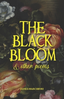 Paperback The Black Bloom: And Other Poems Book