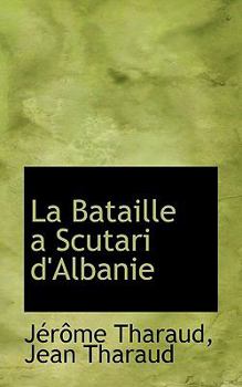 Paperback La Bataille a Scutari D'Albanie Book