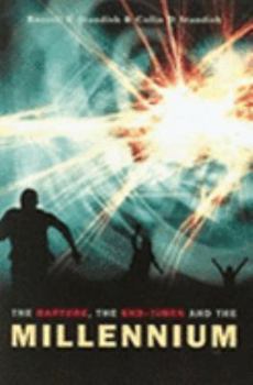 Paperback The Rapture, The End-Times And The Millennium Book