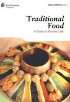 Paperback Traditional Food: A Taste of Korean Life Book