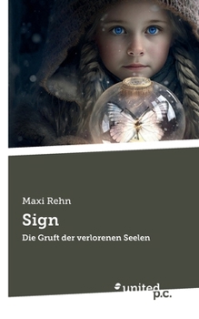 Paperback Sign: Die Gruft der verlorenen Seelen [German] Book
