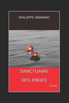 Paperback Sanctuaire Des Anges: Thriller [French] Book