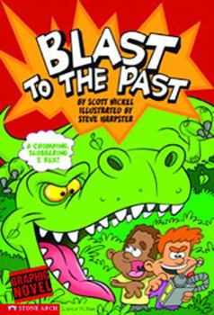 Blast to the Past - Book  of the Time Blasters