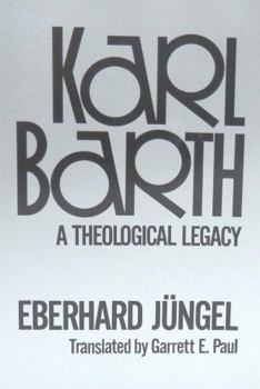 Paperback Karl Barth: A Theological Legacy (English and German Edition) Book