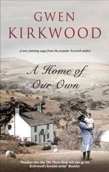 A Home of Our Own - Book #2 of the Scottish