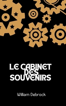 Paperback Le Cabinet des Souvenirs [French] Book