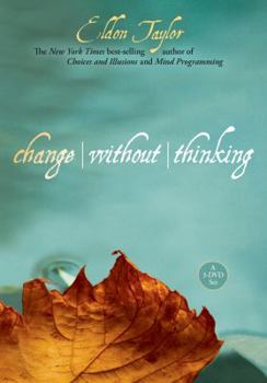 DVD Change Without Thinking: An Innertalk(r) 3-DVD Program! Book
