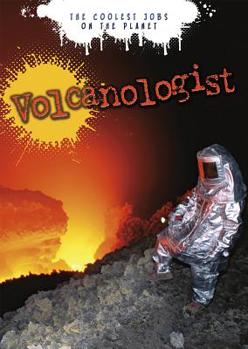 Paperback Volcanologist: The Coolest Jobs on the Planet Book