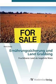 Paperback Ernahrungssicherung Und Land Grabbing [German] Book