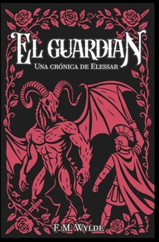 Paperback El Guardián: Una crónica de Elessar [Spanish] Book