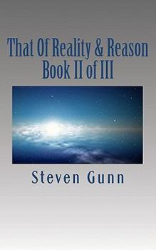 Paperback That Of Reality & Reason: Book II of III Book