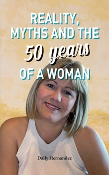 Paperback Reality, Myths and the 50 years of a Woman Book