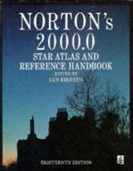 Hardcover Norton's 2000 Star Atlas and Reference Handbook Book