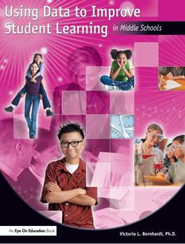 Paperback Using Data to Improve Student Learning in Middle School [With CDROM] Book