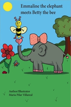 Paperback Emmaline the elephant meets Betty the bee Book