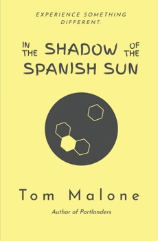 Paperback In the Shadow of the Spanish Sun Book