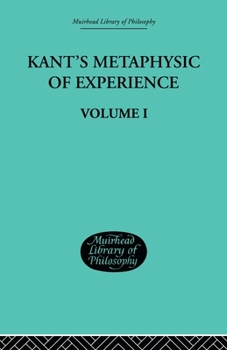 Paperback Kant's Metaphysic of Experience: Volume I Book