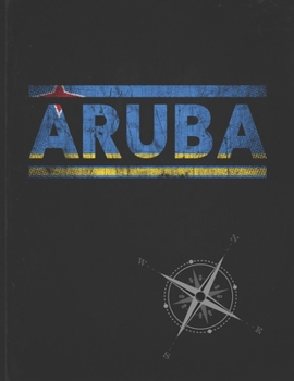 Paperback Aruba: Personalized Gift for Aruban Friend for Travel Lightly Lined Pages Daily Journal Diary Notepad Book