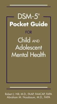 Paperback Dsm-5(r) Pocket Guide for Child and Adolescent Mental Health Book