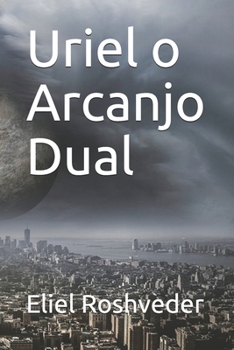 Paperback Uriel o Arcanjo Dual [Portuguese] Book