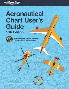 Paperback Aeronautical Chart User's Guide Book