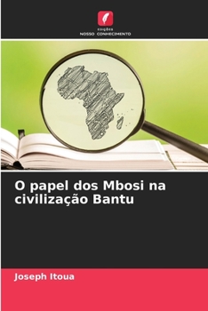 Paperback O papel dos Mbosi na civilização Bantu [Portuguese] Book